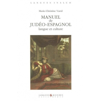 MANUEL DE JUDEO-ESPAGNOL  LANGUE ET CULTURE (+1CD)