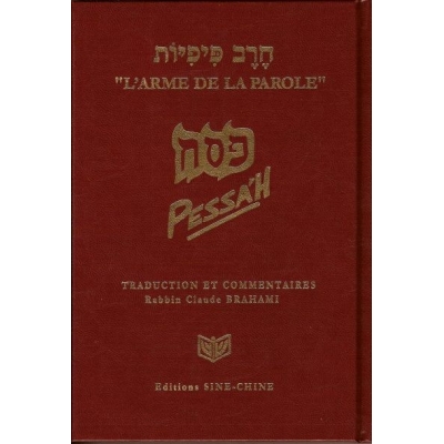 MAHZOR L'ARME DE LA PAROLE : PESSAH / HEBREU-FRANCAIS